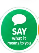 Say what it means to you
