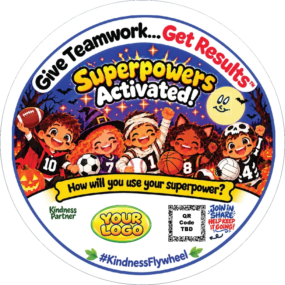 Superhero Teams Halloween kindness sticker: Give Teamwork, Get Results